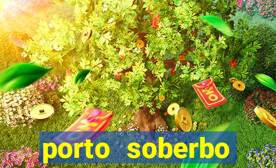 porto soberbo argentina compras